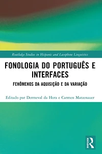 Fonologia do Português e Interfaces: Fenômenos da Aquisição Variação