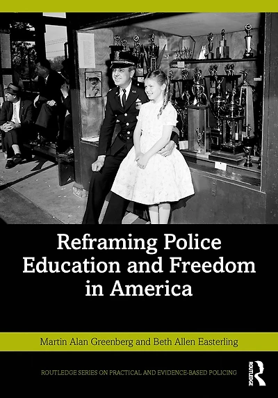 Reframing Police Education and Freedom America