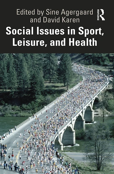 Social Issues Sport, Leisure, and Health