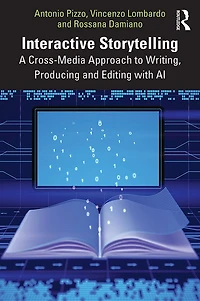 Interactive Storytelling: A Cross-Media Approach to Writing, Producing and Editing with AI