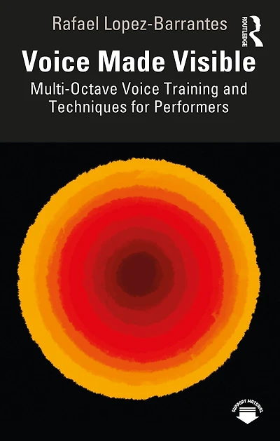Voice Made Visible: Multi-Octave Training and Techniques for Performers