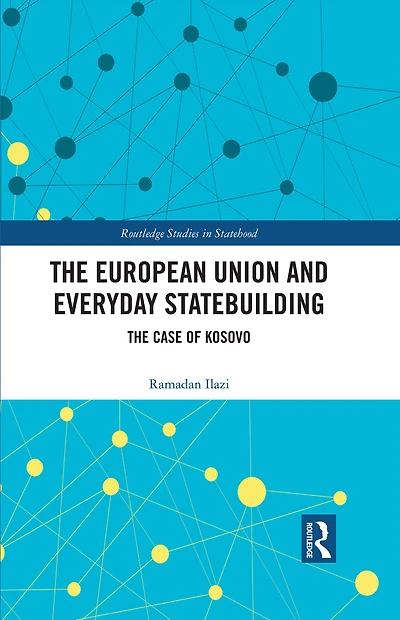 The European Union and Everyday Statebuilding: Case of Kosovo