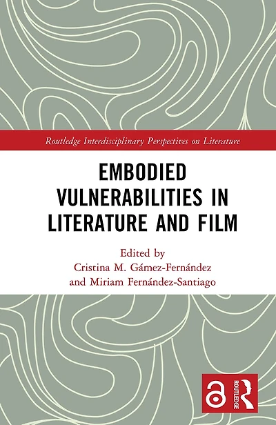 Embodied VulnerAbilities Literature and Film