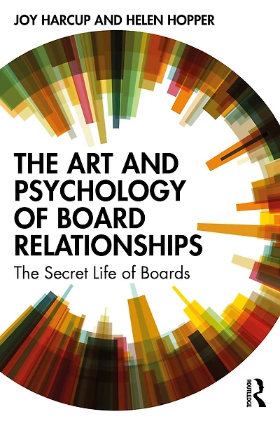 The Art and Psychology of Board Relationships: Secret Life Boards