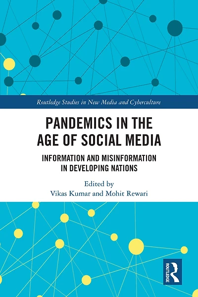 Pandemics the Age of Social Media: Information and Misinformation Developing Nations