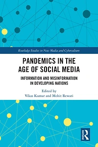 Pandemics the Age of Social Media: Information and Misinformation Developing Nations
