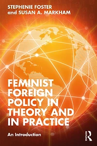 Feminist Foreign Policy Theory and Practice: An Introduction