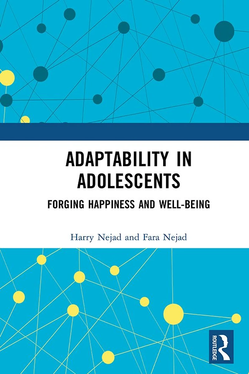 Adaptability Adolescents: Forging Happiness and Well-Being