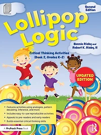 Lollipop Logic: Critical Thinking Activities (Book 1, Grades K-2)