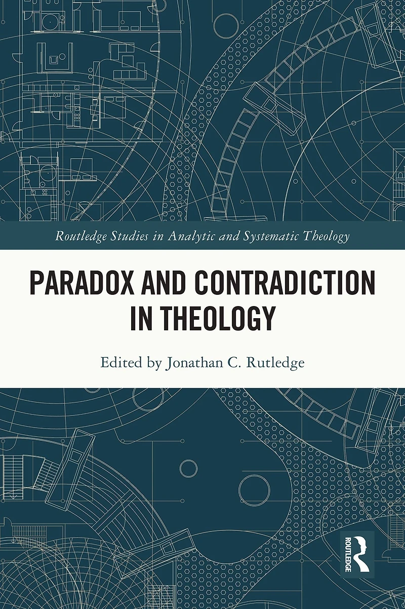 Paradox and Contradiction Theology