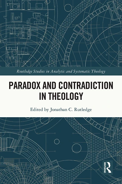 Paradox and Contradiction Theology