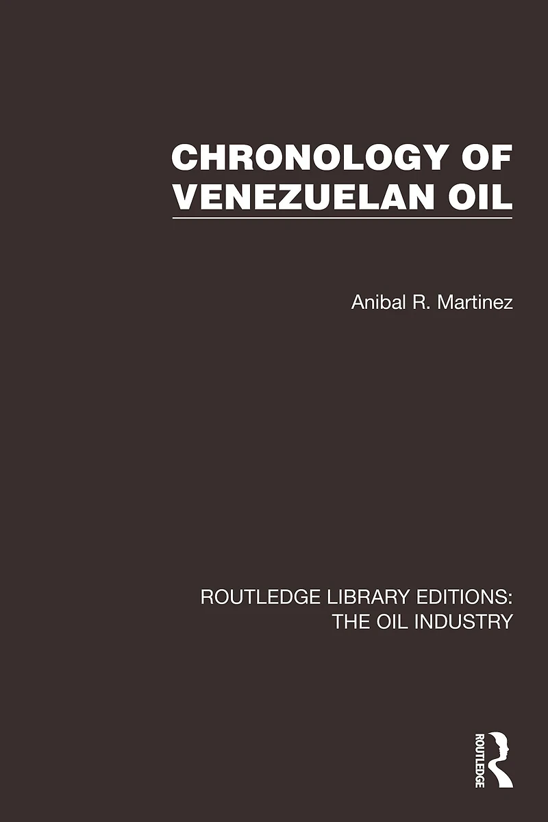 Chronology of Venezuelan Oil