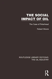 The Social Impact of Oil: Case Peterhead