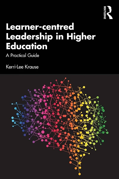 Learner-centred Leadership Higher Education: A Practical Guide