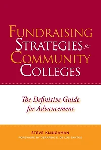 Fundraising Strategies for Community Colleges: The Definitive Guide Advancement