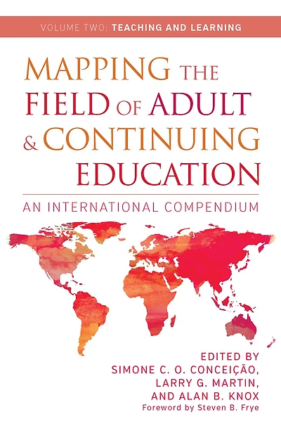 Mapping the Field of Adult and Continuing Education: An International Compendium: Volume 2: Teaching Learning