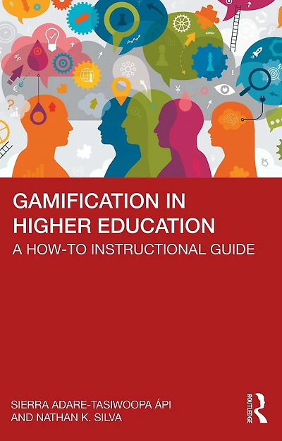 Gamification Higher Education: A How-To Instructional Guide