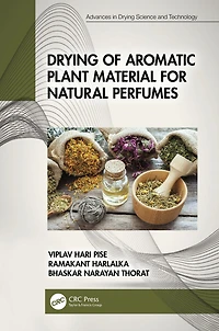 Drying of Aromatic Plant Material for Natural Perfumes