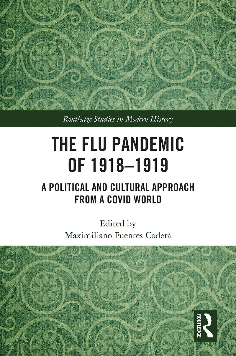 The Flu Pandemic of 1918-1919: a Political and Cultural Approach from COVID World