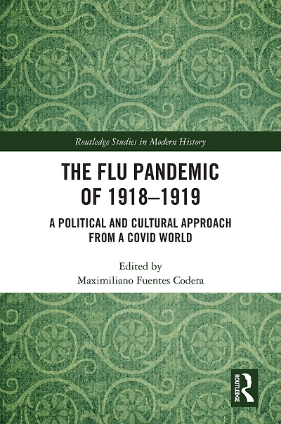 The Flu Pandemic of 1918-1919: a Political and Cultural Approach from COVID World