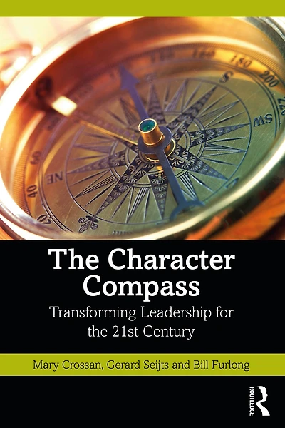 the Character Compass: Transforming Leadership for 21st Century