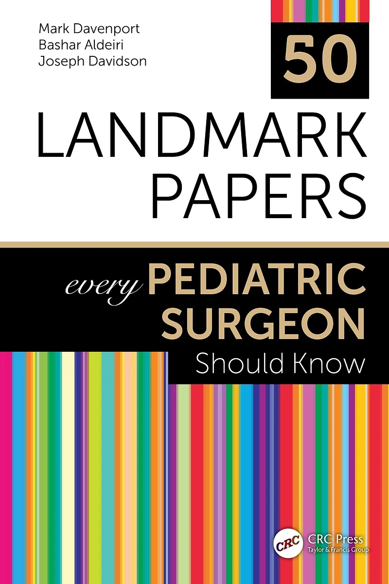 50 Landmark Papers every Pediatric Surgeon Should Know