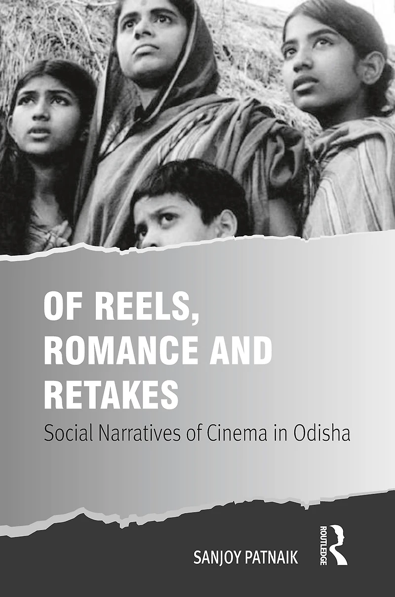 of Reels, Romance and Retakes: Social Narratives Cinema Odisha