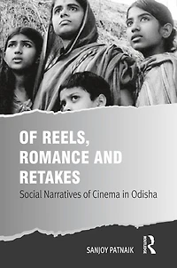 of Reels, Romance and Retakes: Social Narratives Cinema Odisha