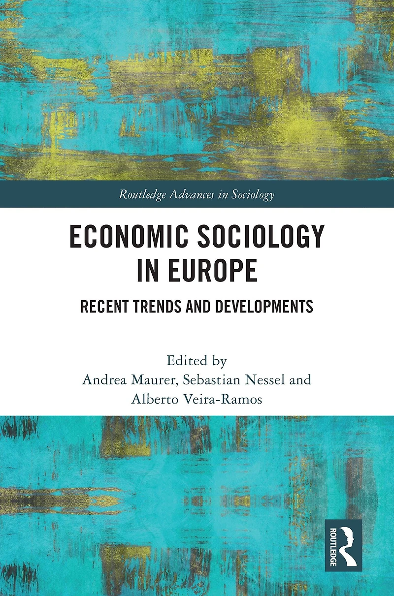 Economic Sociology Europe: Recent Trends and Developments