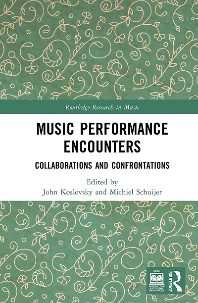 Music Performance Encounters: Collaborations and Confrontations