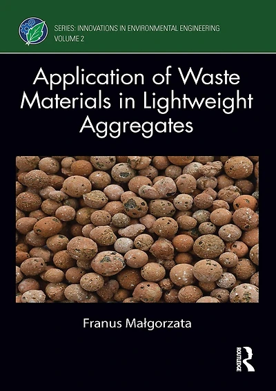 Application of Waste Materials Lightweight Aggregates