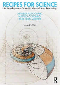 Recipes for Science: An Introduction to Scientific Methods and Reasoning