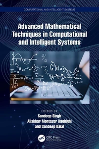 Advanced Mathematical Techniques Computational and Intelligent Systems