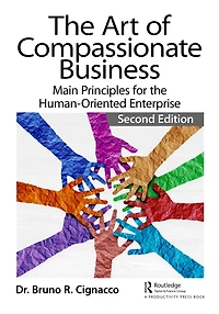 the Art of Compassionate Business: Main Principles for Human-Oriented Enterprise