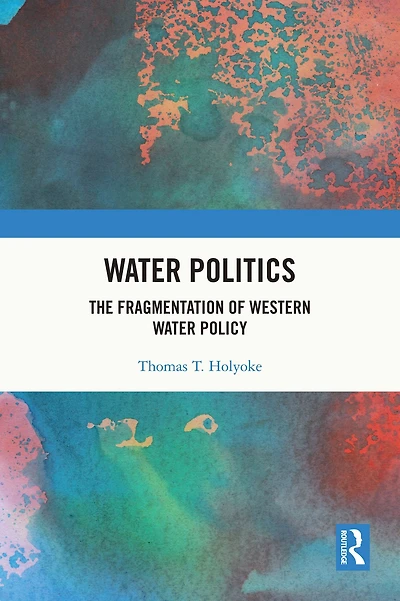 Water Politics: The Fragmentation of Western Policy