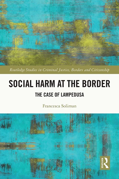 Social Harm at The Border: Case of Lampedusa