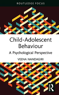 Child-Adolescent Behaviour: A Psychological Perspective