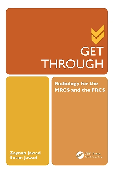Get Through Radiology for the MRCS and FRCS