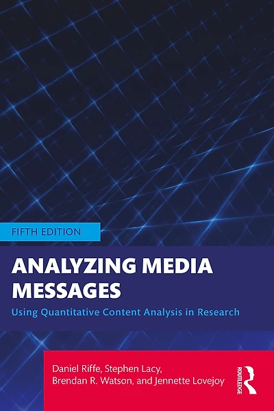 Analyzing Media Messages: Using Quantitative Content Analysis Research