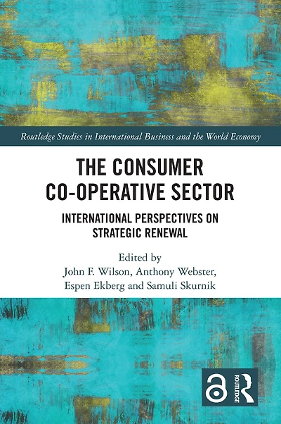 The Consumer Co-operative Sector: International Perspectives on Strategic Renewal