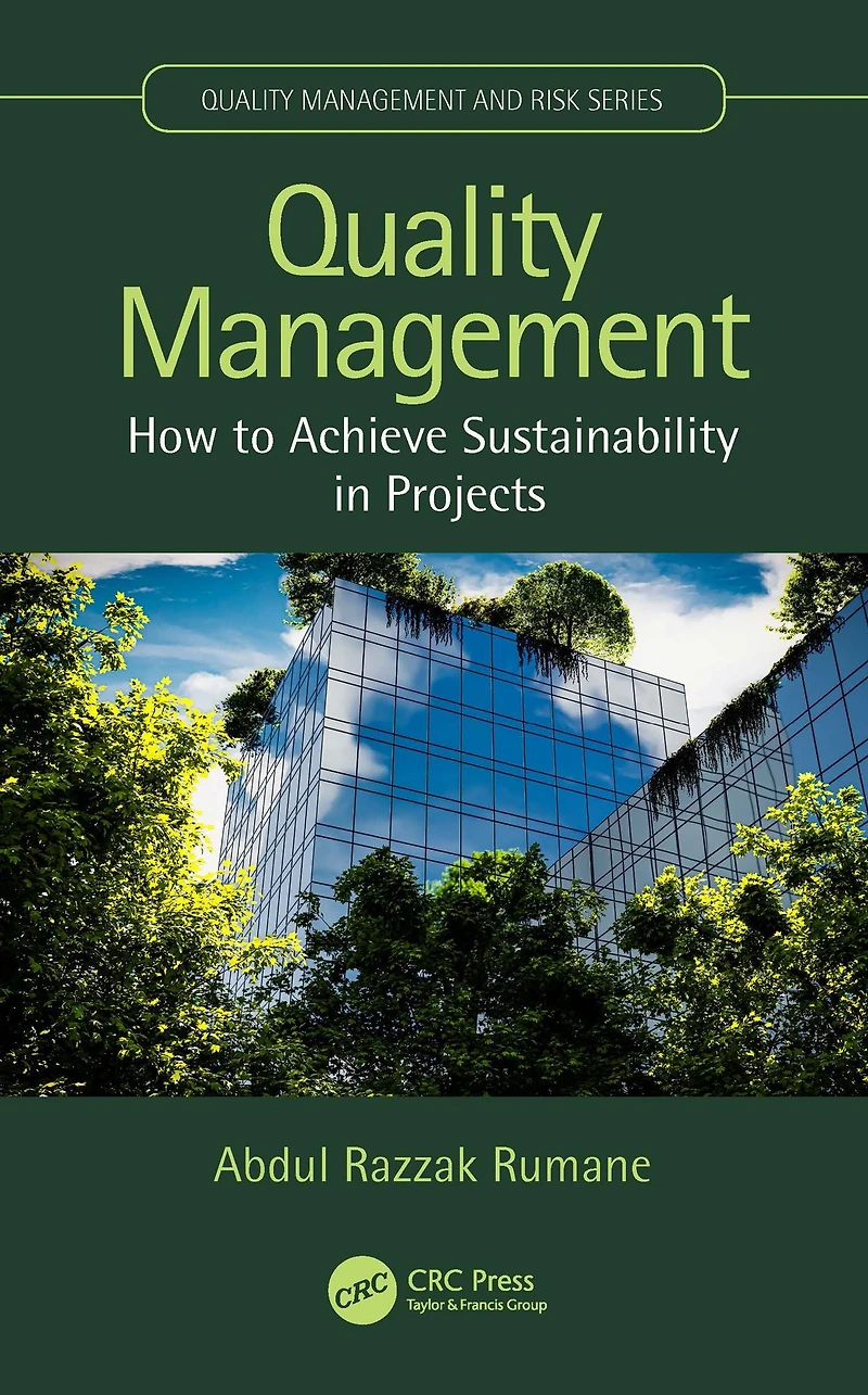 Quality Management: How to Achieve Sustainability Projects