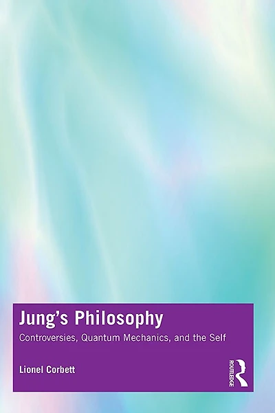 Jung's Philosophy: Controversies, Quantum Mechanics, and the Self