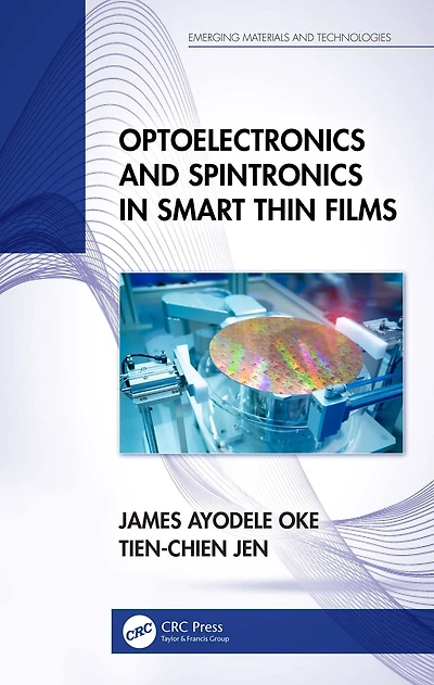 Optoelectronics and Spintronics Smart Thin Films