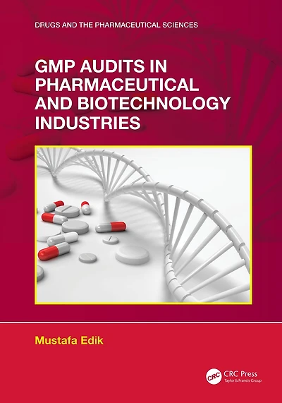 GMP Audits Pharmaceutical and Biotechnology Industries