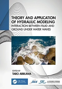 Theory and Application of Hydraulic Modeling: Interaction between Wave Ground Motion