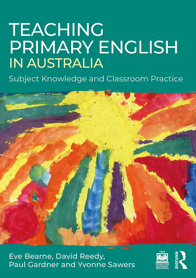 Teaching Primary English Australia: Subject Knowledge and Classroom Practice