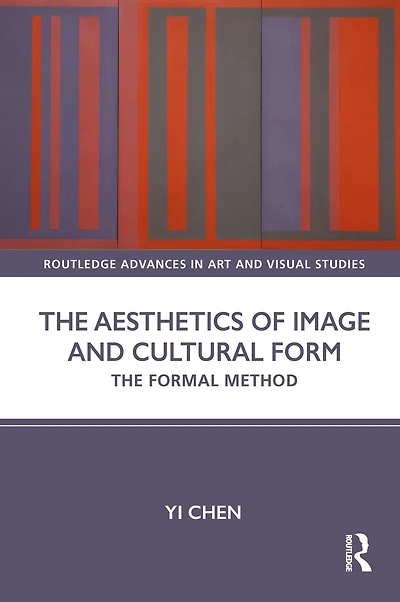 The Aesthetics of Image and Cultural Form: Formal Method