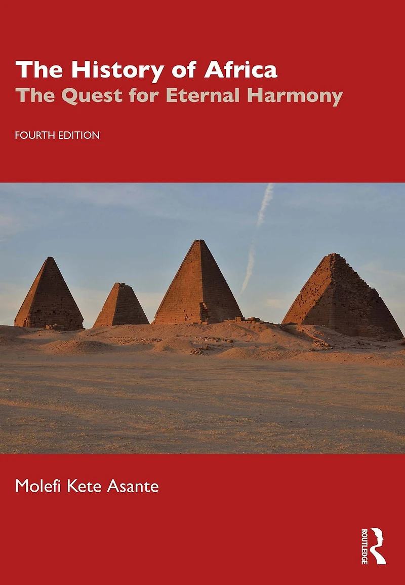 The History of Africa: Quest for Eternal Harmony