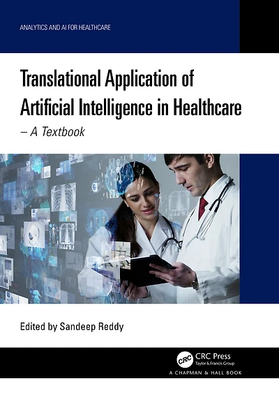 Translational Application of Artificial Intelligence Healthcare: - A Textbook