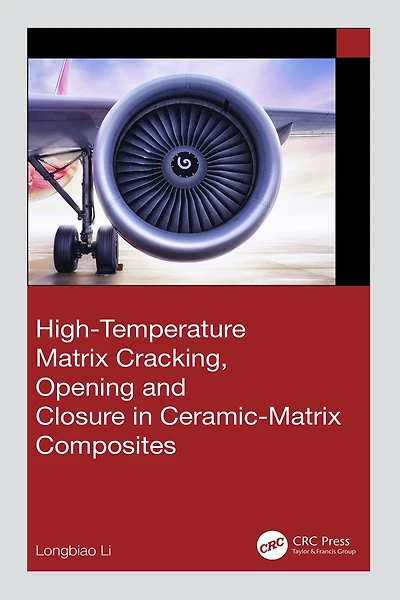 High-Temperature Matrix Cracking, Opening and Closure Ceramic-Matrix Composites